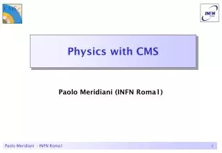 Physics with CMS