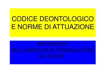 codice deontologico e norme di attuazione