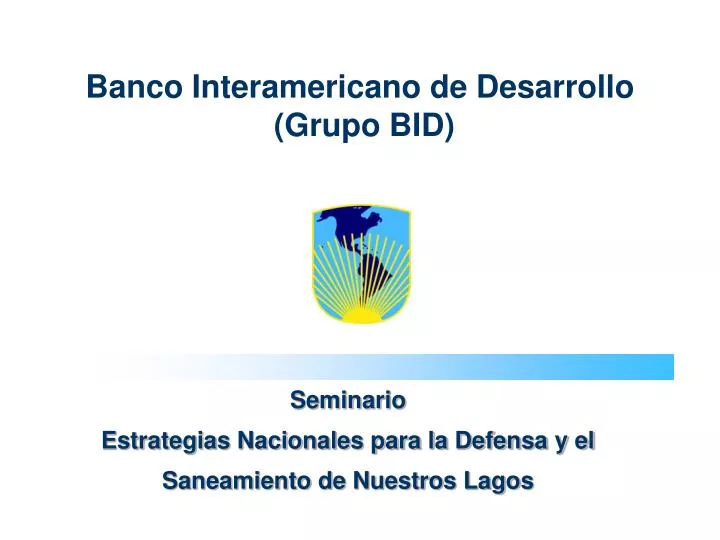 banco interamericano de desarrollo grupo bid