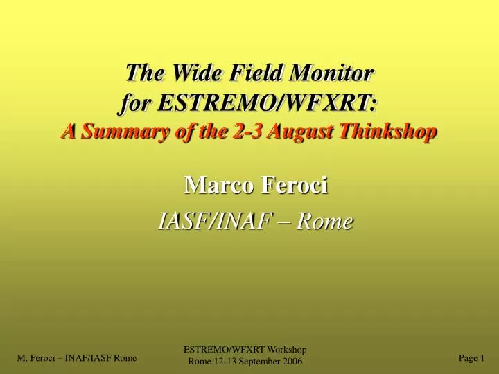 the wide field monitor for estremo wfxrt a summary of the 2 3 august thinkshop