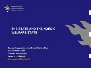 THE STATE AND THE NORDIC WELFARE STATE