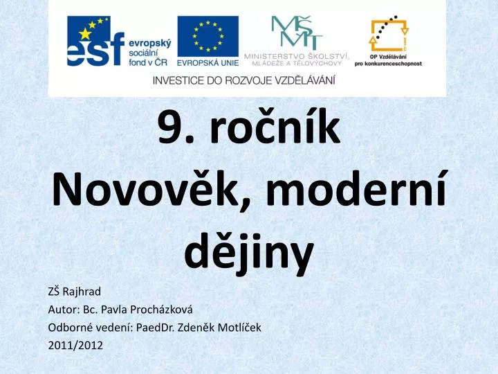 9 ro n k novov k modern d jiny