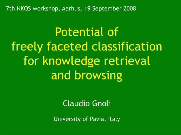potential of freely faceted classification for knowledge retrieval and browsing