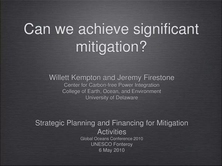 can we achieve significant mitigation