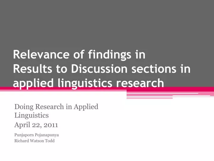 relevance of findings in results to discussion sections in applied linguistics research