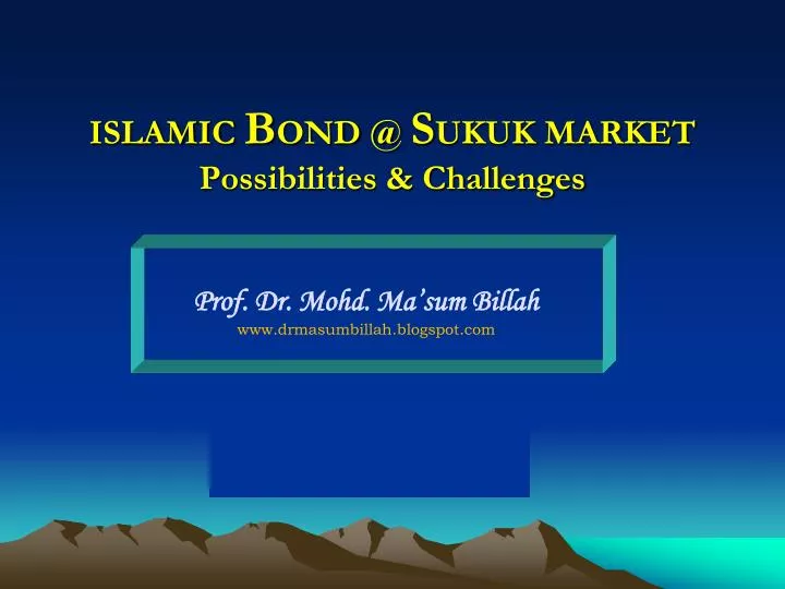 islamic b ond @ s ukuk market possibilities challenges