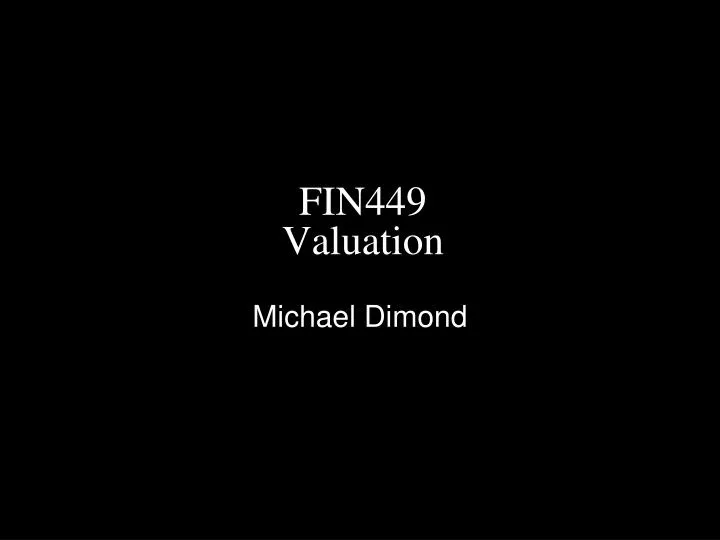 fin449 valuation