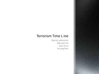 Terrorism Time L ine