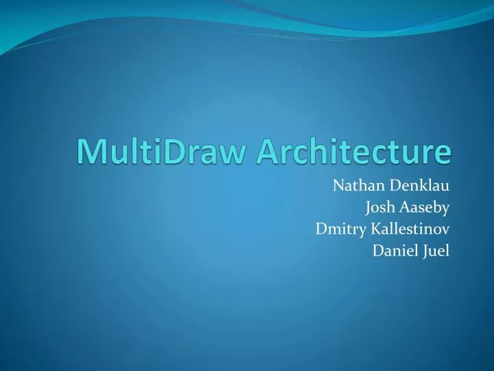 multidraw architecture