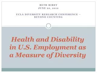 Health and Disability in U.S. Employment as a Measure of Diversity