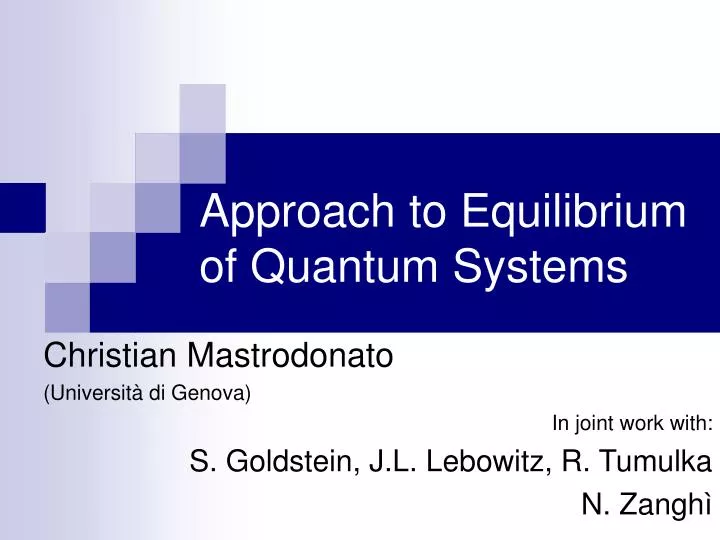 approach to equilibrium of quantum systems
