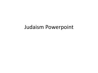 Judaism Powerpoint