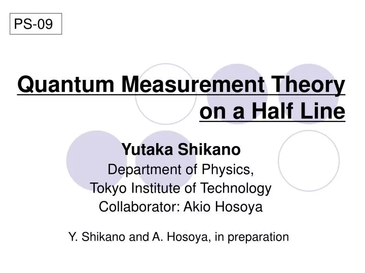 quantum measurement theory on a half line