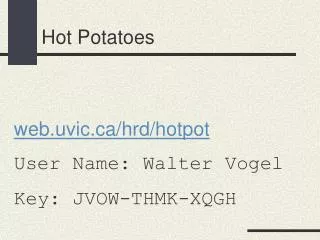 hot potatoes