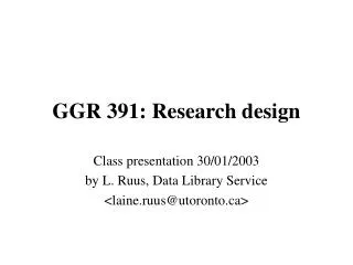 GGR 391: Research design