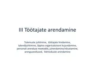 iii t tajate arendamine