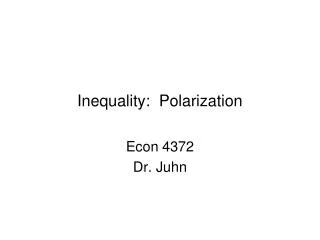 Inequality: Polarization