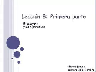 lecci n 8 primera parte