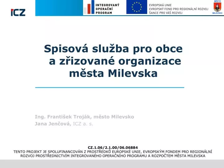 spisov slu ba pro obce a z izovan organizace m sta milevska