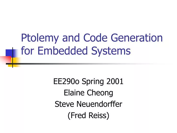 ptolemy and code generation for embedded systems