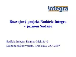 rozvojov projekt nad cie integra v ju nom sud ne