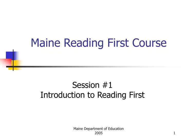 maine reading first course