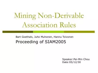 Mining Non-Derivable Association Rules