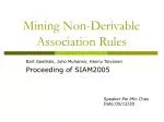 Mining Non-Derivable Association Rules - slide 1