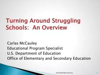 Turning Around Struggling Schools: An Overview