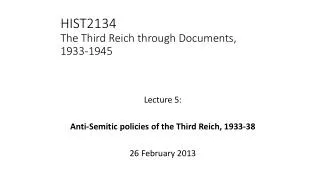 HIST2134 The Third Reich through Documents, 1933-1945