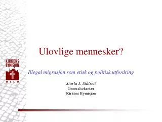 ulovlige mennesker
