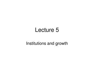 Lecture 5