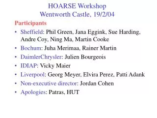 HOARSE Workshop Wentworth Castle, 19/2/04