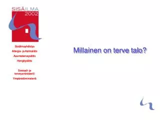 millainen on terve talo