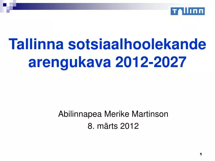 tallinna sotsiaalhoolekande arengukava 2012 2027