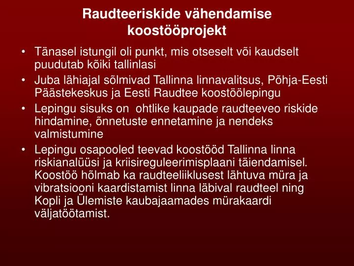 r audteeriskide v hendamise koost projekt