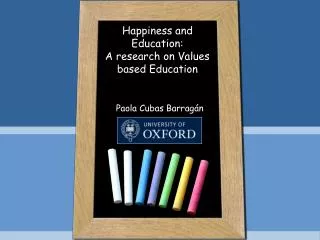 Happiness and Education: A research on Values based Education