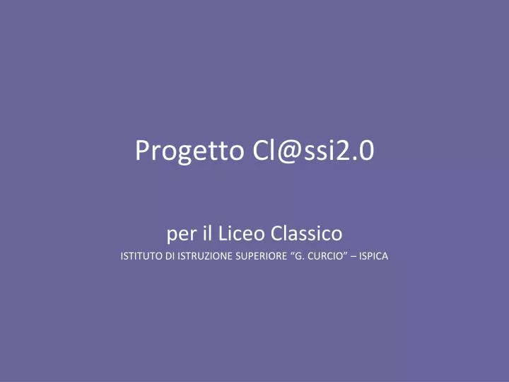 progetto cl@ssi2 0