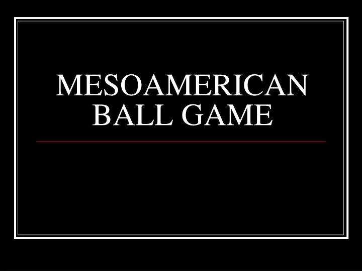 mesoamerican ball game