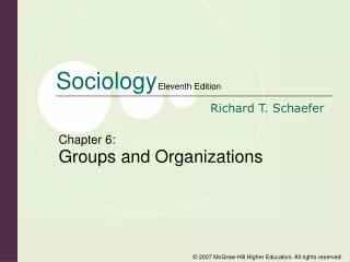 Chapter 6: Groups and Organizations