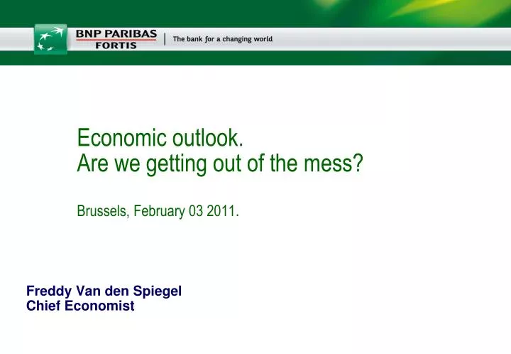 economic outlook are we getting out of the mess brussels february 03 2011