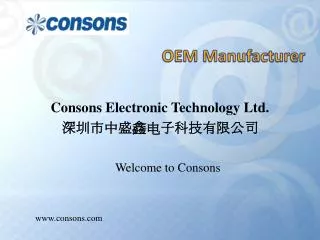 Consons Electronic Technology Ltd. ?????????????? Welcome to Consons consons