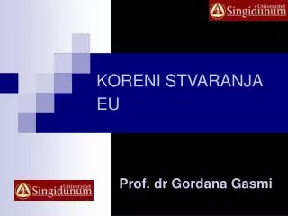 koreni stvaranja eu