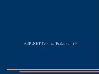 asp net teooria praktikum 3