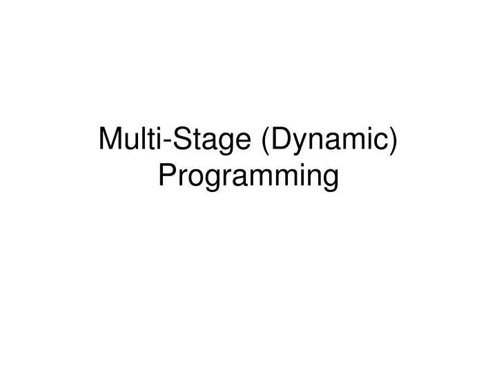 multi stage dynamic programming