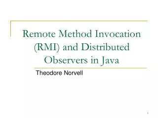 Remote Method Invocation (RMI) and Distributed Observers in Java