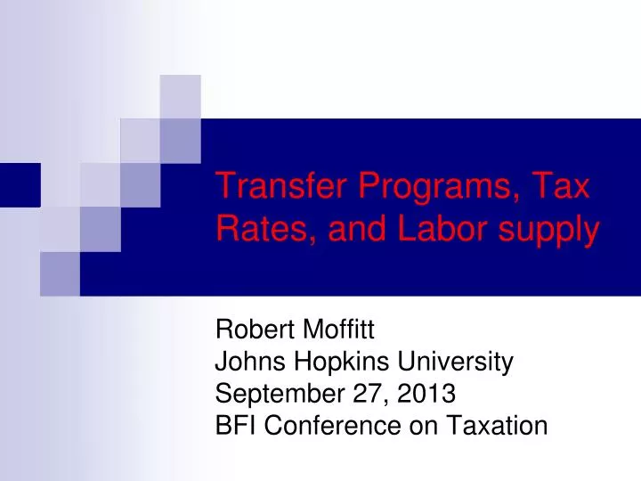 transfer programs tax rates and labor supply