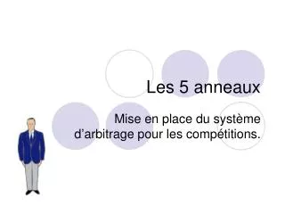 les 5 anneaux