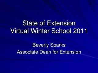 State of Extension Virtual Winter School 2011