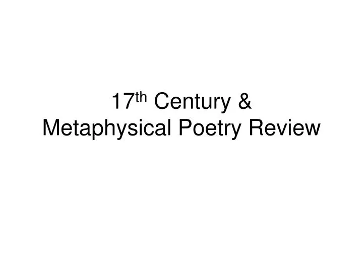 17 th century metaphysical poetry review